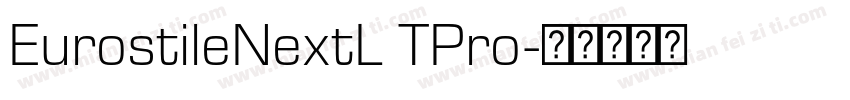 EurostileNextL TPro字体转换